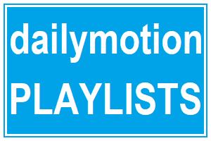 Dailymotion Playlists